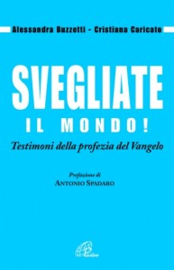 Svegliate il mondo libro